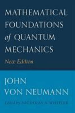 Mathematical Foundations of Quantum Mechanics New Edition  9780691178561 Front Cover