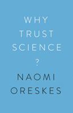 Why Trust Science?  9780691179001 Front Cover