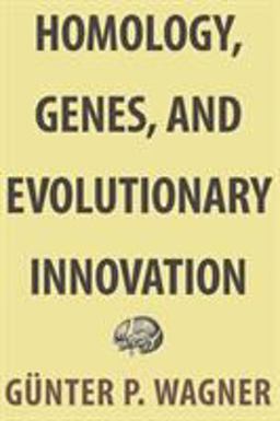 Homology, Genes, and Evolutionary Innovation:  9780691180670 Front Cover