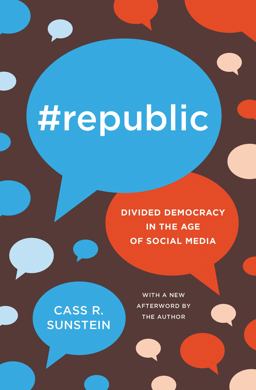 #republic: Divided Democracy in the Age of Social Media  9780691180908 Front Cover