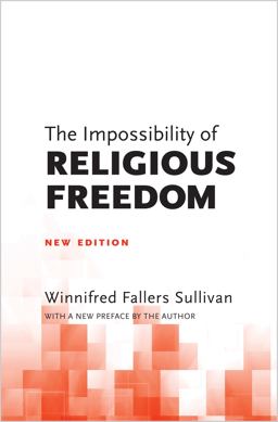Impossibility of Religious Freedom New Edition  9780691180953 Front Cover
