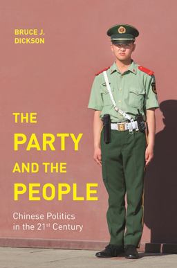 Party and the People Chinese Politics in the 21st Century  9780691186641 Front Cover