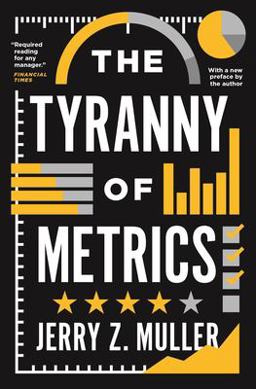 Tyranny of Metrics  9780691191911 Front Cover
