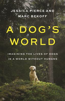 A Dog's World A Dog's World