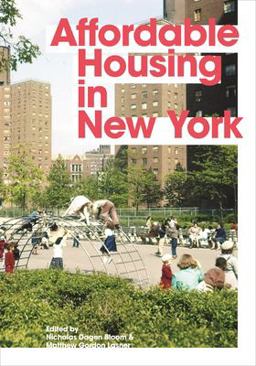 Affordable Housing in New York The People, Places, and Policies That Transformed a City  9780691197159 Front Cover