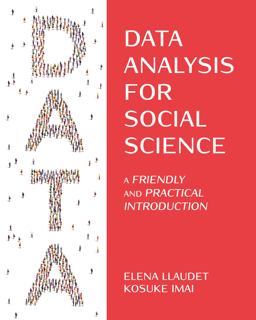 Data Analysis for Social Science A Friendly and Practical Introduction  9780691199436 Front Cover