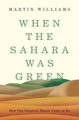 When the Sahara Was Green When the Sahara Was Green