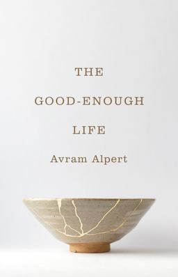 Good-Enough Life  9780691204352 Front Cover