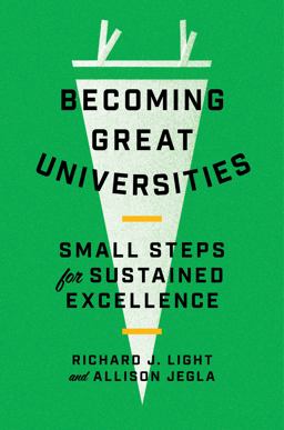 Becoming Great Universities Becoming Great Universities