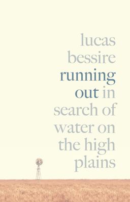 Running Out In Search of Water on the High Plains  9780691212647 Front Cover