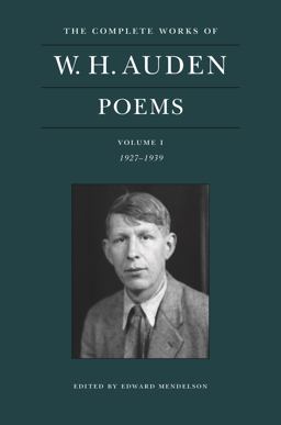 Complete Works of W. H. Auden: Poems, Volume I 1927-1939  9780691219295 Front Cover