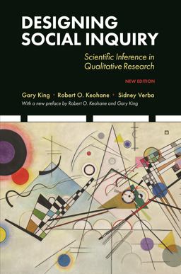 Designing Social Inquiry Scientific Inference in Qualitative Research, New Edition  9780691224626 Front Cover