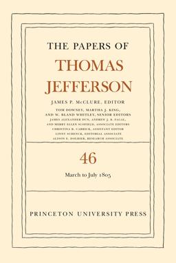 The Papers of Thomas Jefferson, Volume 46