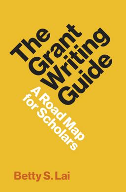 Grant Writing Guide A Road Map for Scholars  9780691231884 Front Cover