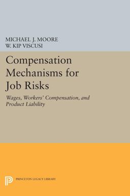 Compensation Mechanisms for Job Risks Compensation Mechanisms for Job Risks