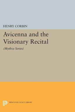 Avicenna and the Visionary Recital  9780691600703 Front Cover