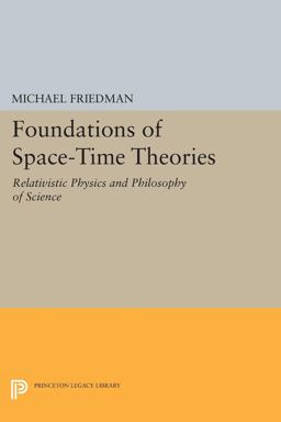 Foundations of Space-Time Theories Foundations of Space-Time Theories