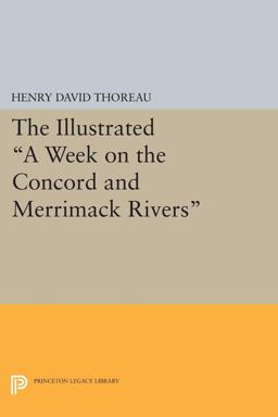 The Illustrated a Week on the Concord and Merrimack Rivers