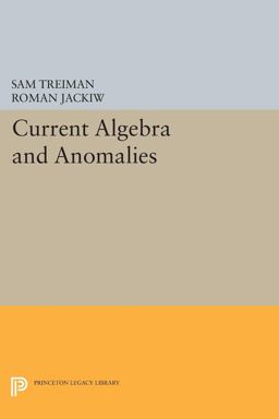 Current Algebra and Anomalies Current Algebra and Anomalies