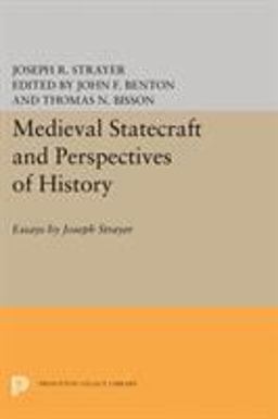 Medieval Statecraft and Perspectives of History