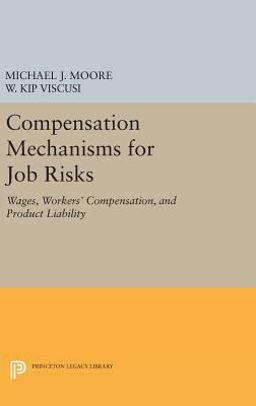 Compensation Mechanisms for Job Risks Compensation Mechanisms for Job Risks