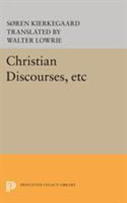 Christian Discourses, Etc