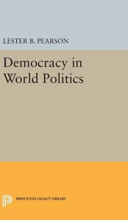 Democracy in World Politics  9780691653075 Front Cover