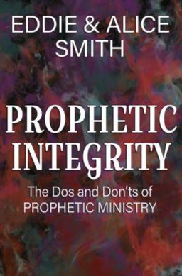 Prophetic Integrity