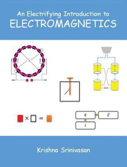 An Electrifying Introduction to Electromagnetics