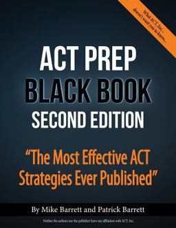 ACT Prep Black Book The Most Effective ACT Strategies Ever Published  9780692078396 Front Cover