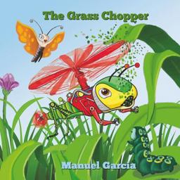 The Grass Chopper The Grass Chopper