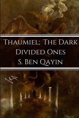 Thaumiel; the Dark Divided Ones