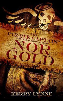 The Pirate Captain, nor Gold