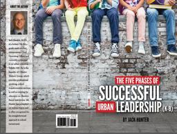 The Five Phases of Successful Urban Leadership (K-8)