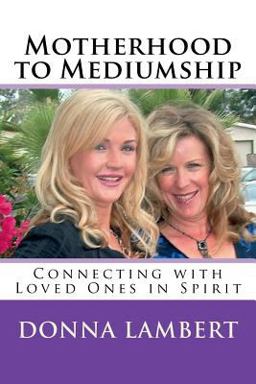 Motherhood to Mediumship