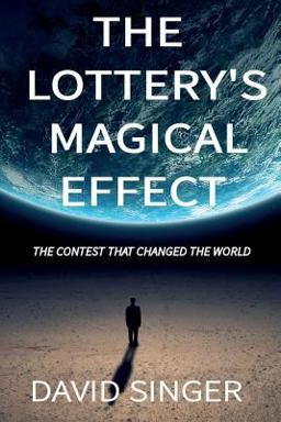 The Lottery's Magical Effect The Lottery's Magical Effect