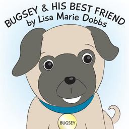 Bugsey and His Best Friend