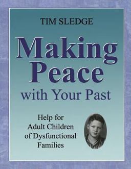 Making Peace with Your Past
