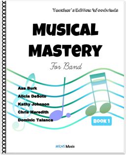 Musical Mastery for Band Teacher's Edition Woodwinds  9780692192092 Front Cover