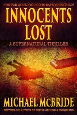 Innocents Lost: a Supernatural Thriller