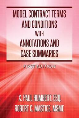 Model Contract Terms and Conditions with Annotations and Case Summaries  9780692272084 Front Cover