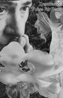 Degenerates: Voices for Peace