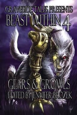 Beast Within 4: Gears and Growls