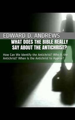 What Does the Bible Really Say about the Antichrist? What Does the Bible Really Say about the Antichrist?