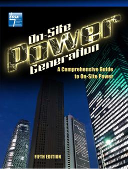 On-Site Power Generation A Comprehensive Guide to on-Site Power Generation 5th 9780692366837 Front Cover