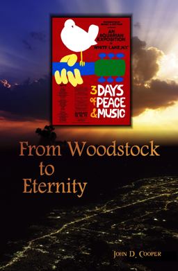 From Woodstock to Eternity