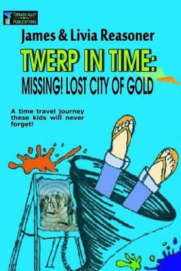 Twerp in Time: Missing! City of Gold