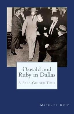 Oswald and Ruby in Dallas Oswald and Ruby in Dallas