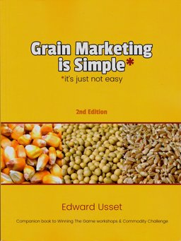 Grain Marketing Is Simple It's Just Not Easy  9780692477397 Front Cover
