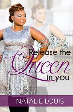 Release the Queen in You